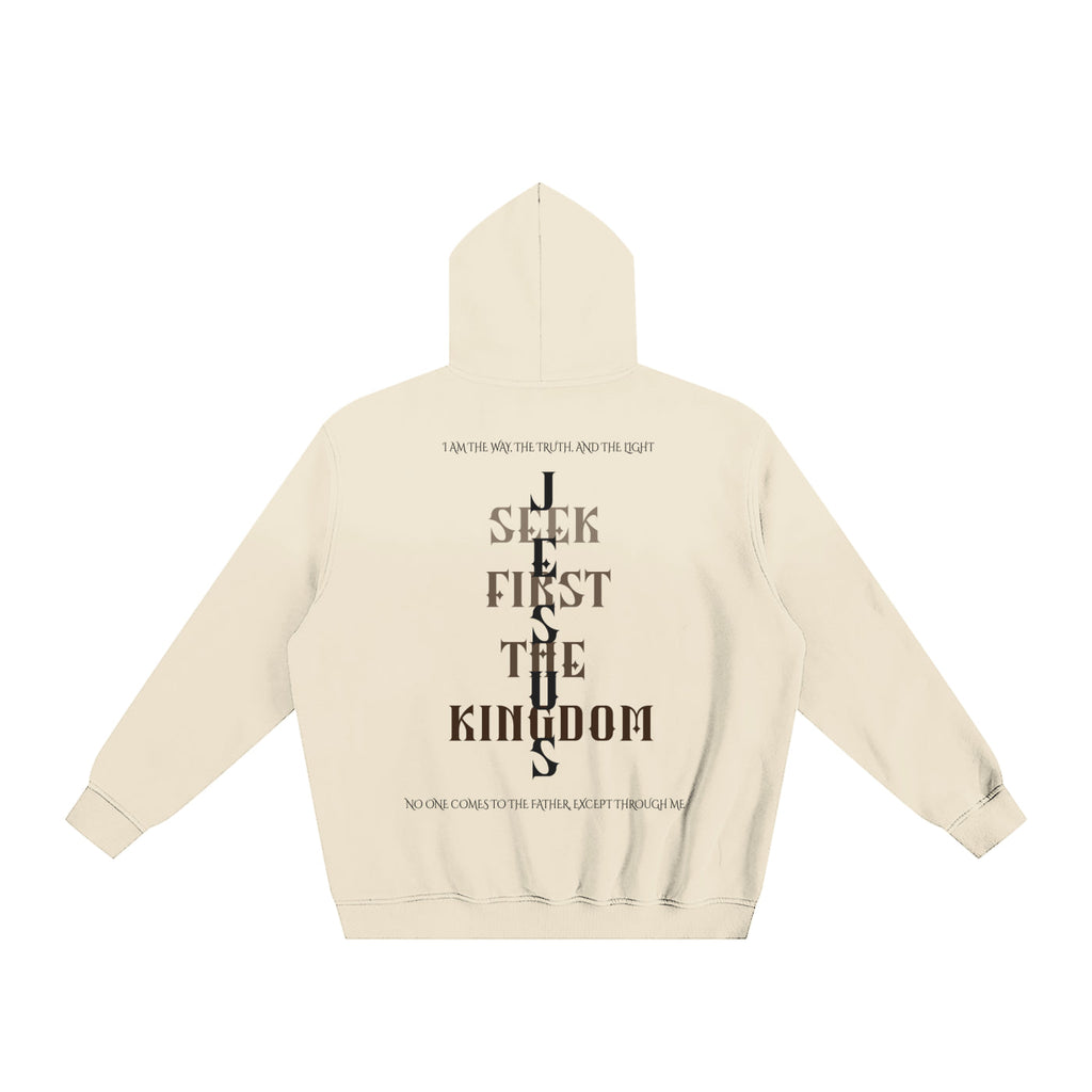 Seek the Kingdom Hoodie
