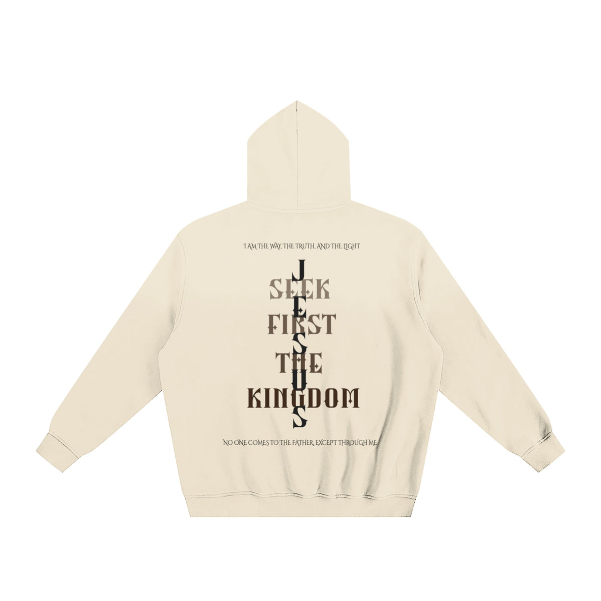 Seek the Kingdom Hoodie